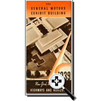The General Motors Exhibit Building - 1939 Brochure